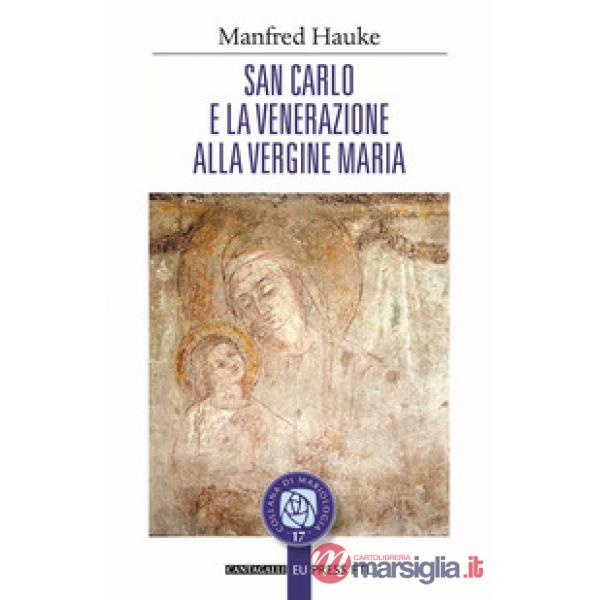 San Carlo e la venerazione alla vergine Maria
