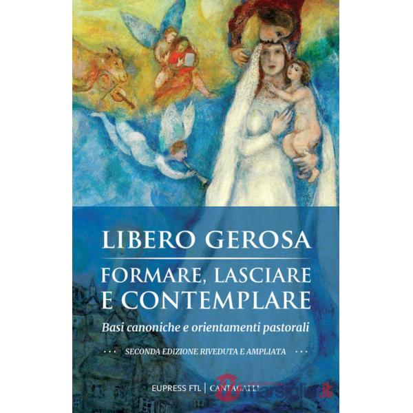 Formare, lasciare e contemplare. Basi canoniche e orientamenti pastorali