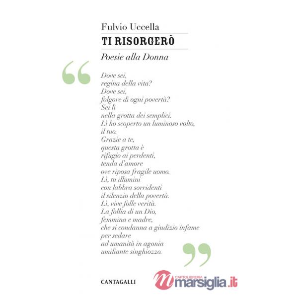 Ti risorgerò. Poesie alla donna
