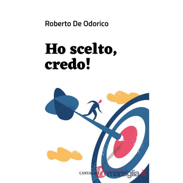 Ho scelto, credo! Manuale pratico