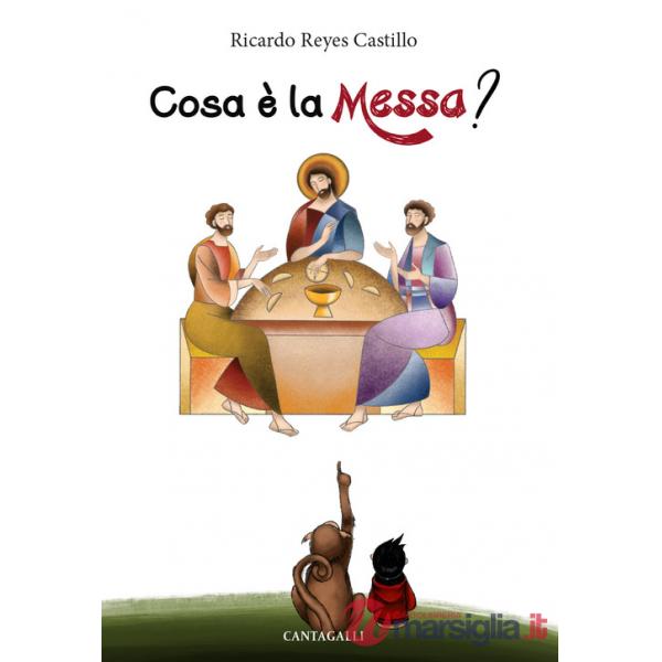 Cosa è la messa?