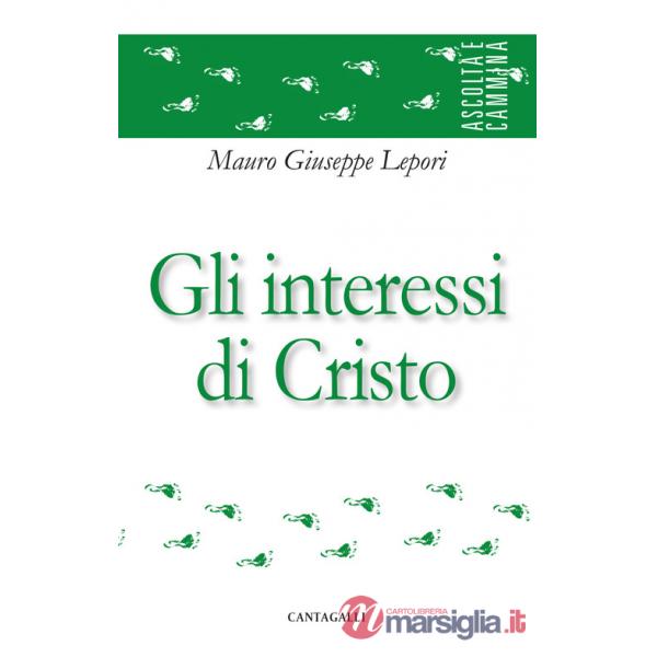 Interessi di Cristo (Gli)