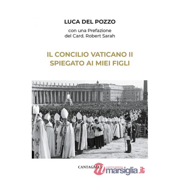Concilio Vaticano II spiegato ai miei figli (Il)
