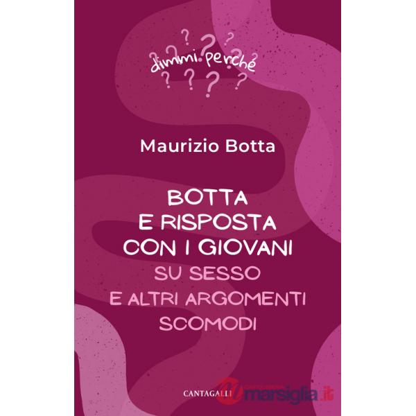 Botta e risposta coi giovani. Su sesso e altri argomenti scomodi