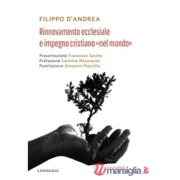 Rinnovamento ecclesiale e impegno cristiano «nel mondo»