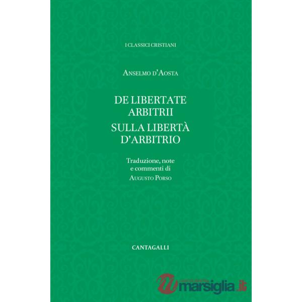 De libertate arbitrii-Sulla libertà d'arbitrio