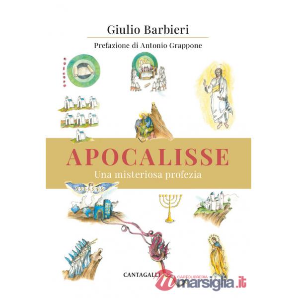 Apocalisse. Una misteriosa profezia
