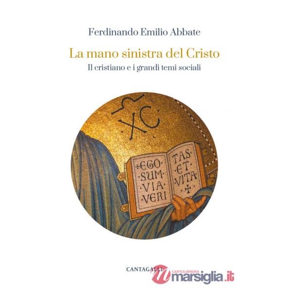 Mano sinistra del Cristo (La)