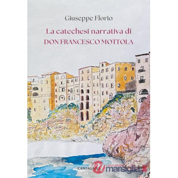 Catechesi narrativa di don Francesco Mottola (La)