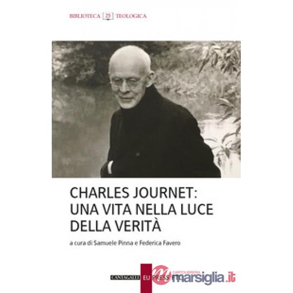 Charles Journet. Una vita nella luce della verità