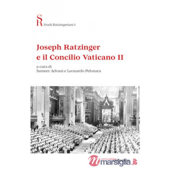 Joseph Ratzinger e il Concilio Vaticano II