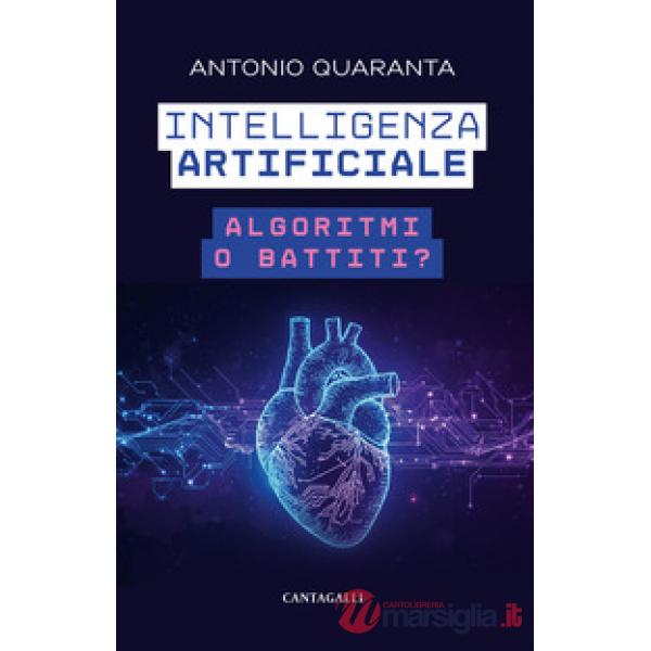 Intelligenza artificiale. Algoritmi o battiti?