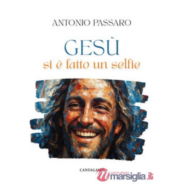 Gesù si è fatto un selfie