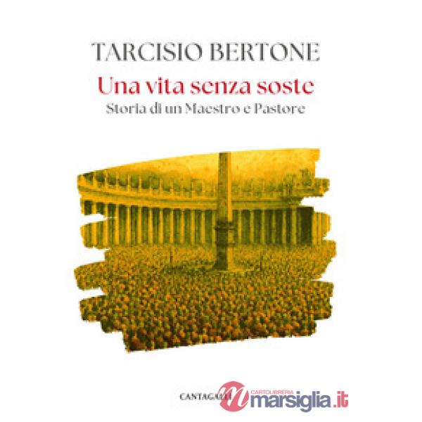 Vita senza soste. Storia di un maestro e pastore (Una)