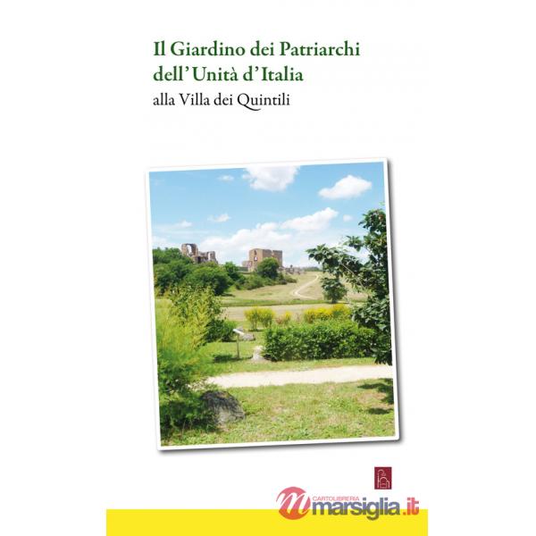 Giardino dei Patriarchi dell'Unità d'Italia (Il)