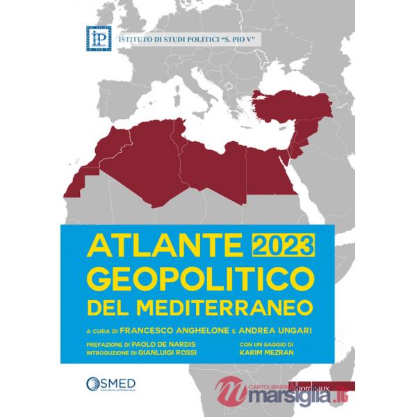 Atlante geopolitico del Mediterraneo 2023