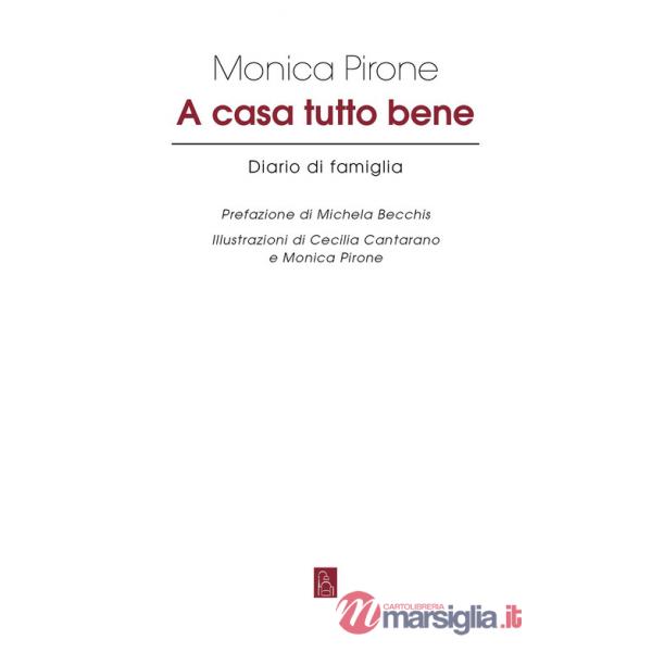 A casa tutto bene. Diario di famiglia