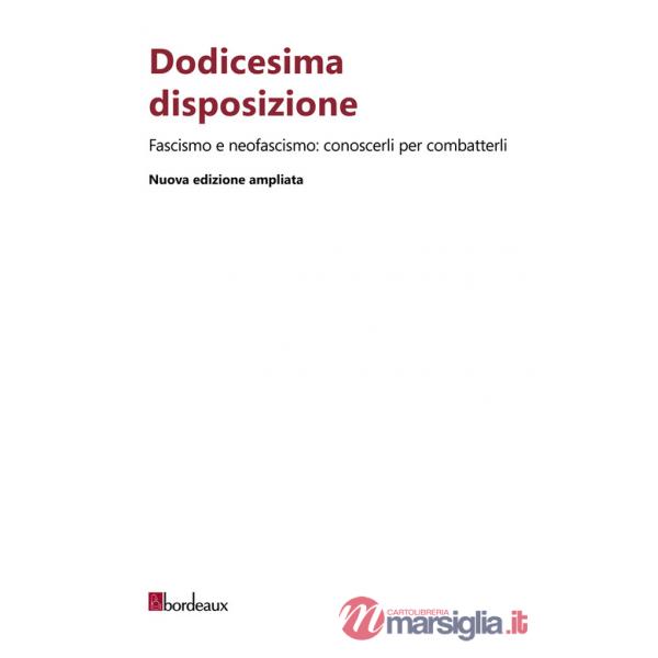 Dodicesima disposizione. Nuova ediz.