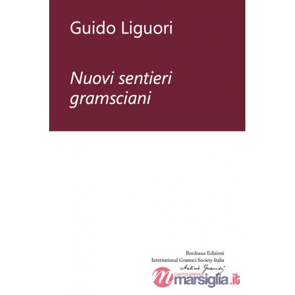 Nuovi sentieri gramsciani