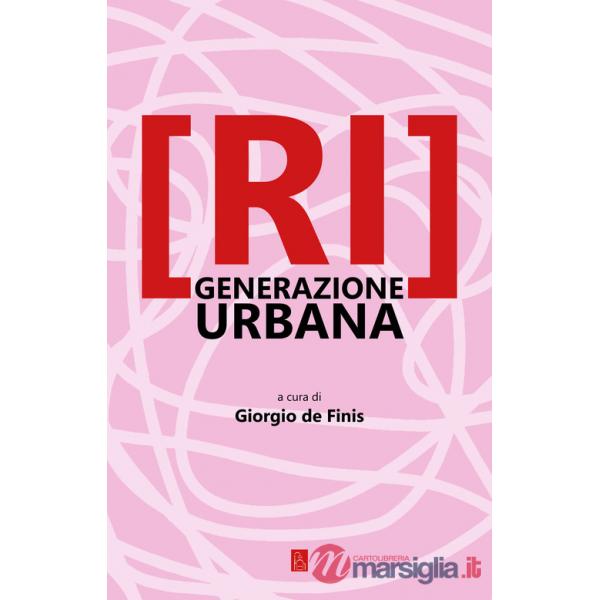 [Ri]generazione urbana