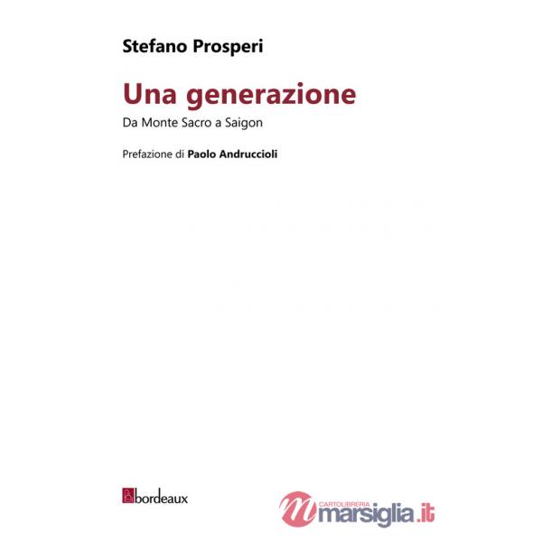 Generazione. Damonte Sacro a Saigon (Una)