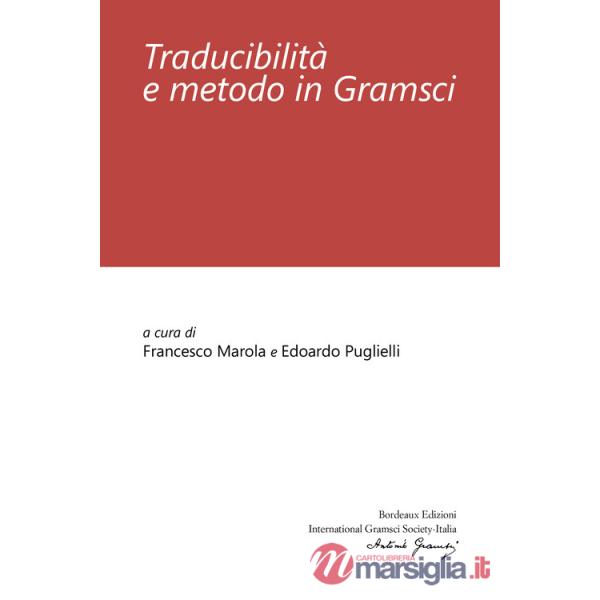 Traducibilità e metodo in Gramsci