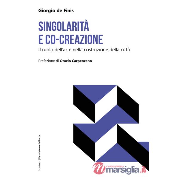 Singolarità e co-creazione. Il ruolo dell'arte nella costruzione della città