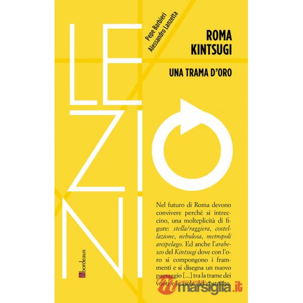Roma Kintsugi. Una trama d'oro