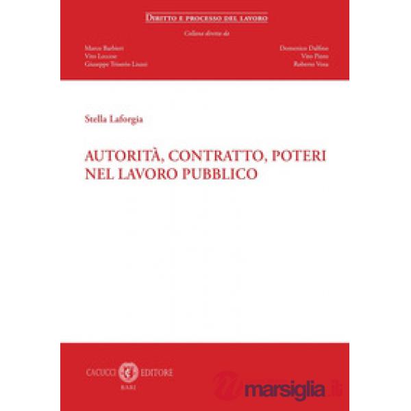Autorità, contratto, poteri nel lavoro pubblico