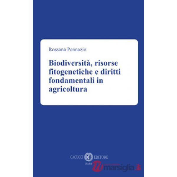 Biodiversità, risorse fitogenetiche e diritti fondamentali in agricoltura