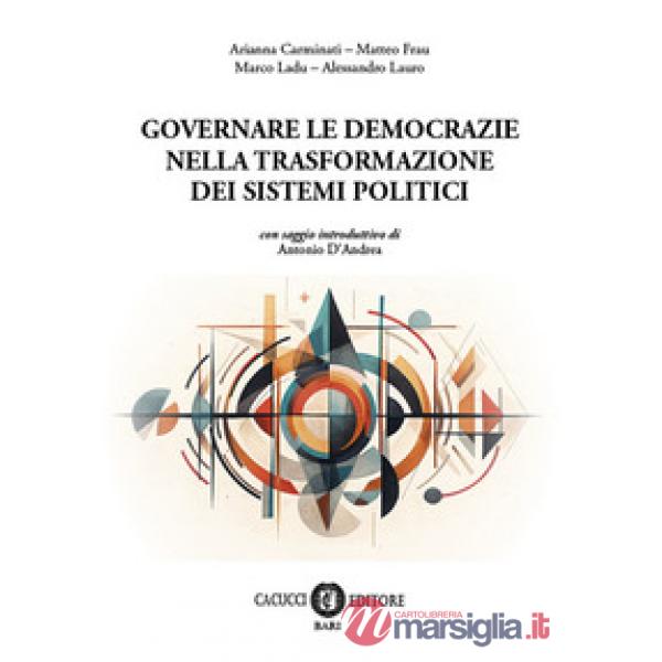 Governare le democrazie nella trasformazione dei sistemi politici