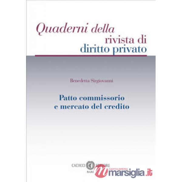 Patto commissorio e mercato del credito