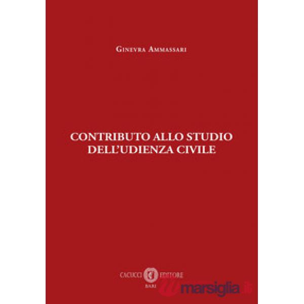 Contributo allo studio dell'udienza civile