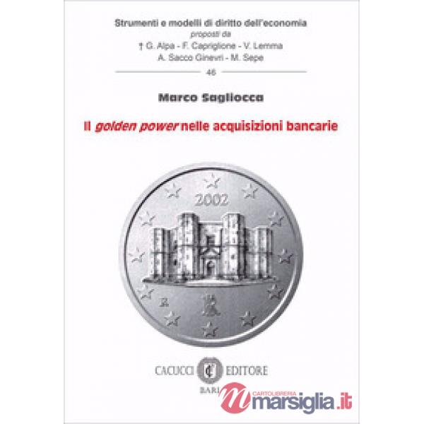 Il golden power nelle acquisizioni bancarie