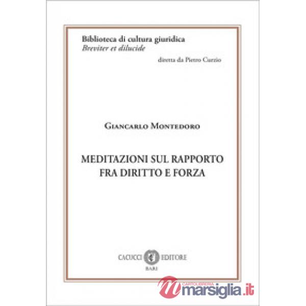 Meditazioni sul rapporto fra diritto e forza