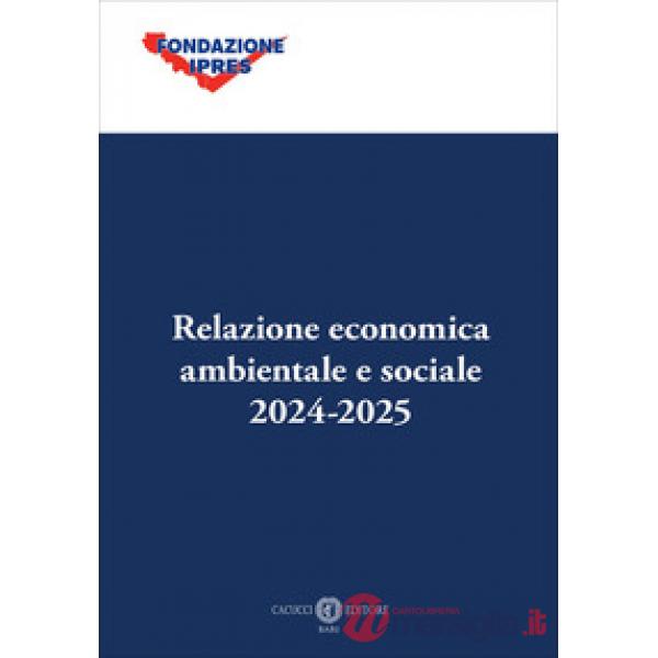 Relazione economica ambientale e sociale 2024-2025