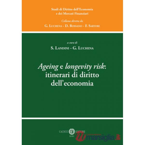 Ageing e longevity risk: itinerari di diritto dell'economia
