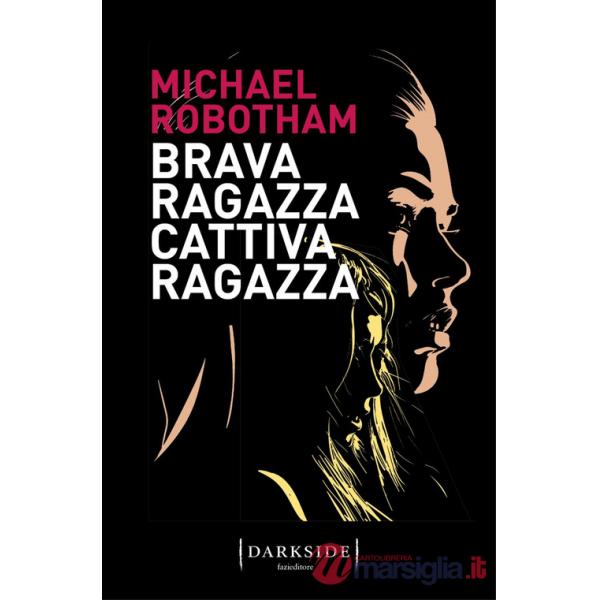 Brava ragazza, cattiva ragazza
