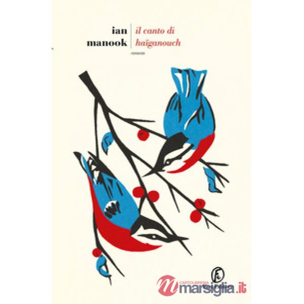 Canto di Haiganouch. L'uccello blu di Erzerum (Il). Vol. 2