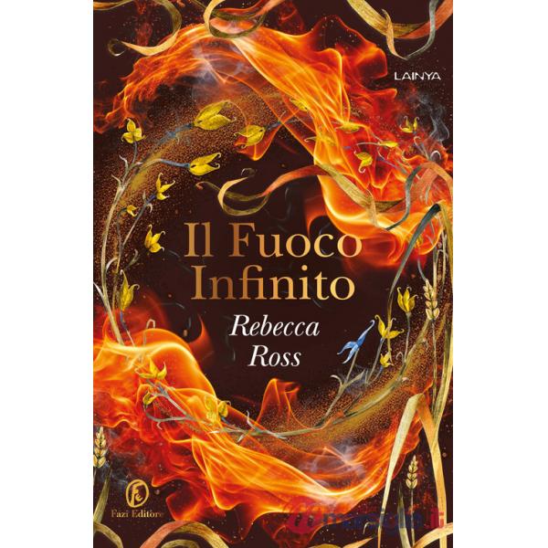 Fuoco infinito (Il)