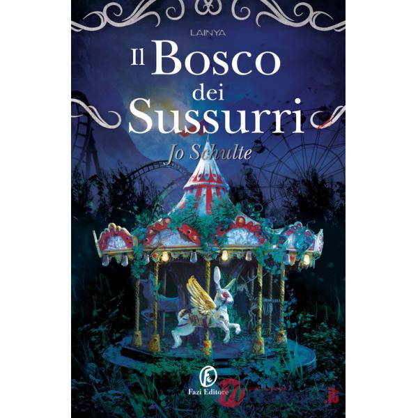 Bosco dei sussurri (Il)