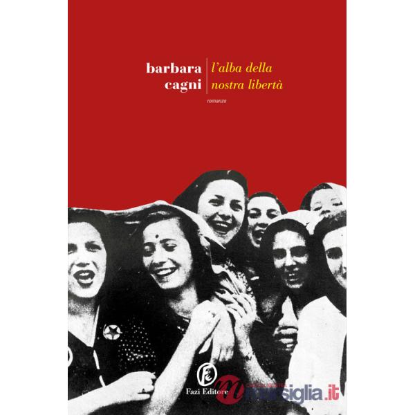Alba della nostra libertà (L')