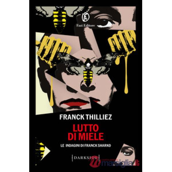 Lutto di miele. Le indagini di Franck Sharko