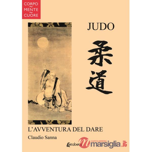 Judo. L'avventura del dare
