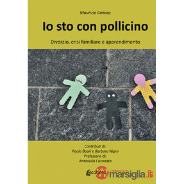 Io sto con Pollicino. Divorzio, crisi familiare e apprendimento