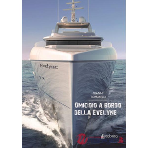 Omicidio a bordo della Evelyne