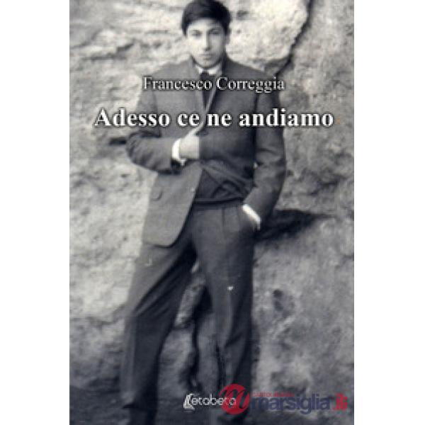 Adesso ce ne andiamo