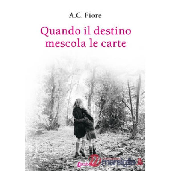 Quando il destino mescola le carte