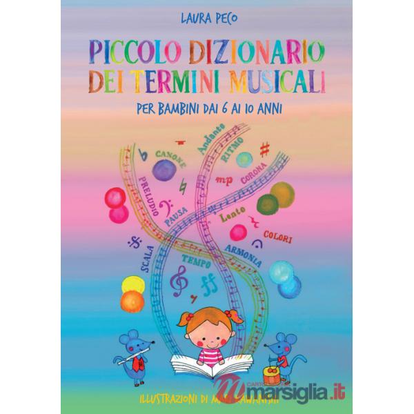 Piccolo dizionario dei termini musicali per bambini dai 6 ai 10 anni