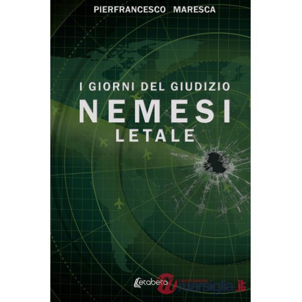 Nemesi letale. I giorni del giudizio